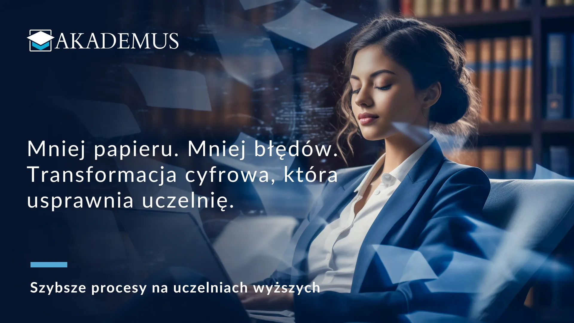 Szybsze procesy na uczelniach wyższych. Transformacja cyfrowa uczelni.
